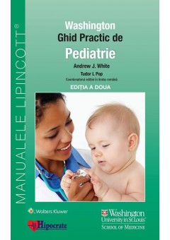 Ghid Practic de Pediatrie Washington (Ghidurile Medicale Lippincott)