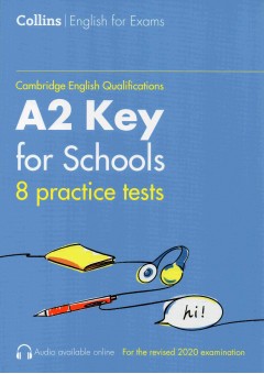 Cambridge A2 Key For Schools - 8 Tests (2020)