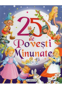 25 de povesti minunate