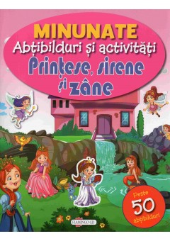 Printese, sirene si zane abtibilduri si activitati