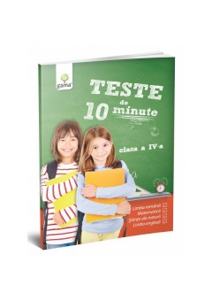 Teste de 10 minute clasa a IV-a