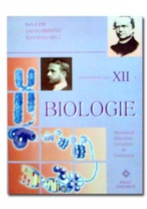 Biologie. Manual pentru clasa a XII - a