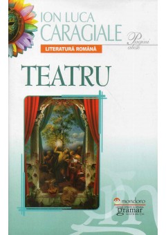 Teatru - I.L. Caragiale