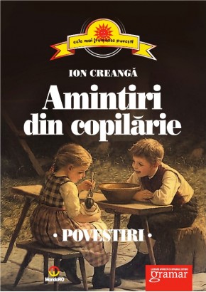 Amintiri din copilarie. Povestiri