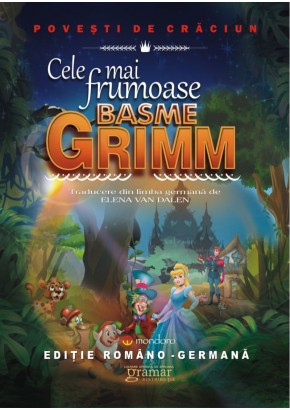 Cele mai frumoase basme Grimm