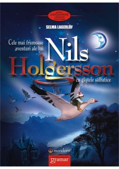 Cele mai frumoase aventuri ale lui Nils Holgersson cu gastele salbatice