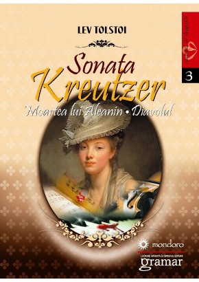 Sonata Kreutzer. Moartea lui Aleanin. Diavolul