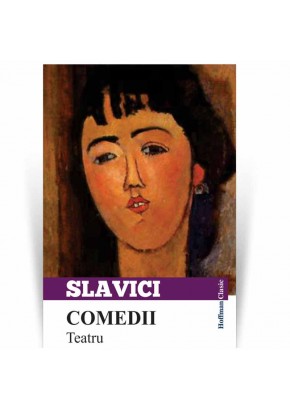 Comedii. Teatru - Ioan Slavici