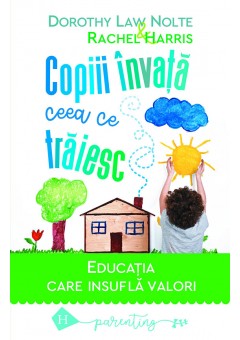 Copiii invata ceea ce tr..