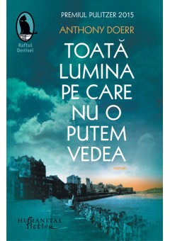 Toata lumina pe care nu o putem vedea