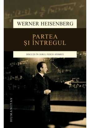 Partea si intregul, Discutii in jurul fizicii atomice