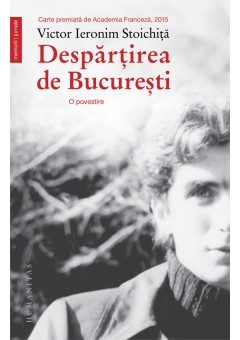 Despartirea de Bucuresti