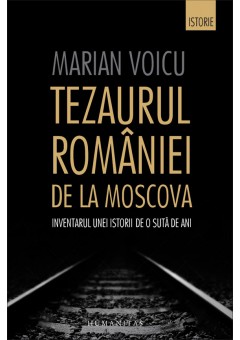 Tezaurul Romaniei de la Moscova, Inventarul unei istorii de o suta de ani