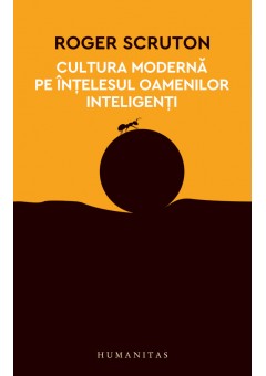 Cultura moderna pe intelesul oamenilor inteligenti