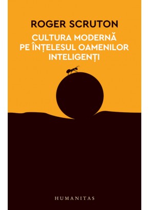 Cultura moderna pe intelesul oamenilor inteligenti