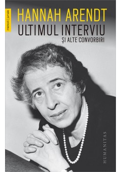 Ultimul interviu si alte convorbiri