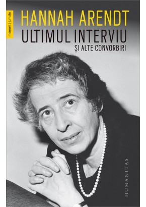 Ultimul interviu si alte convorbiri