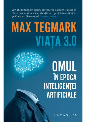 Viata 3.0, Omul in epoca inteligentei artificiale