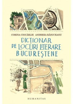 Dictionar de locuri literare bucurestene