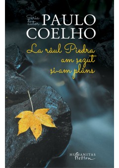 La raul Piedra am sezut si-am plans