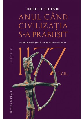 1177 i.Cr.: Anul cand civilizatia s-a prabusit