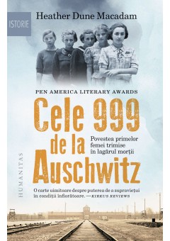 Cele 999 de la Auschwitz..