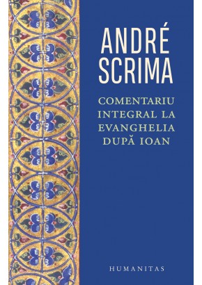 Comentariu intergral la Evanghelia dupa Ioan