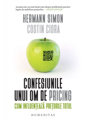 Confesiunile unui om de pricing - Cum influenteaza preturile totul