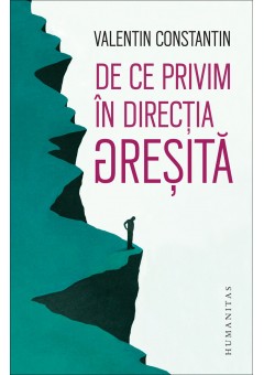 De ce privim in directia gresita