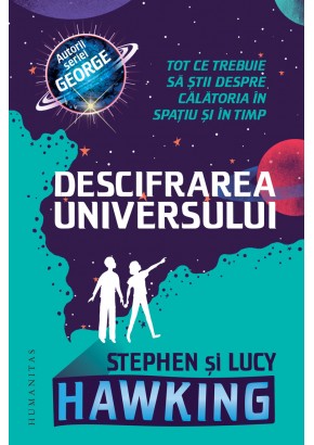 Descifrarea Universului Editie adaugita