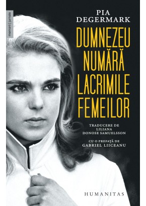 Dumnezeu numara lacrimile femeilor