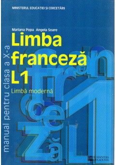 Limba franceza L1. Manual pentru clasa a X-a