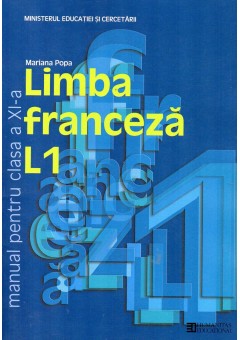 Limba franceza L1. Manual pentru clasa a XI-a