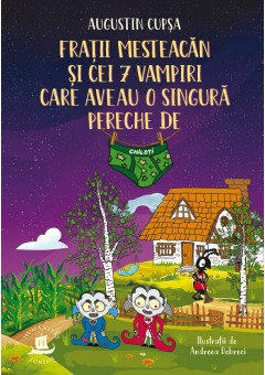 Fratii Mesteacan si cei 7 vampiri care aveau o singura pereche de chiloti