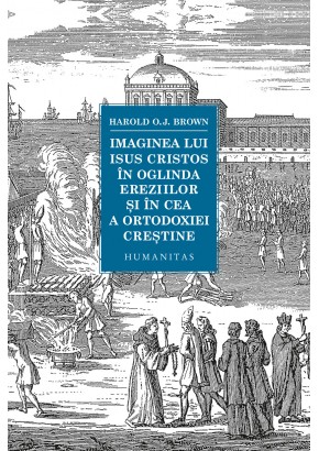 Imaginea lui Isus Cristos in oglinda ereziilor si in cea a ortodoxiei crestine