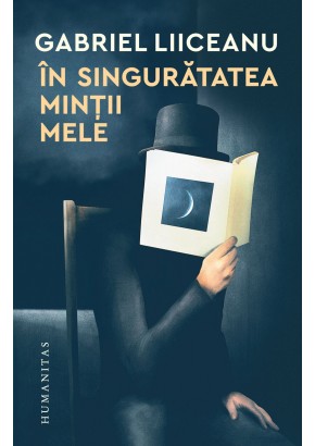 In singuratatea mintii mele