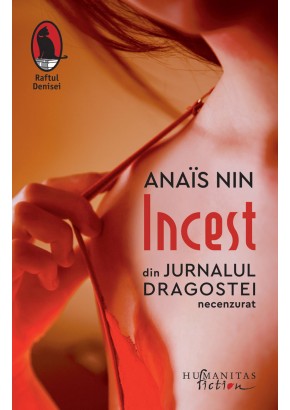 Incest. Din Jurnalul dragostei, necenzurat