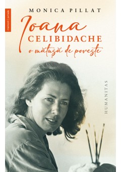 Ioana Celibidache, o matusa de poveste