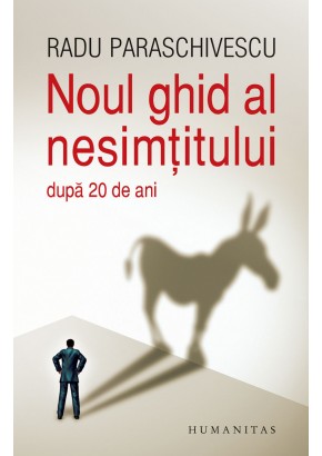 Noul ghid al nesimtitului - (dupa douazeci de ani) Noul ghid al nesimtitului - (dupa douazeci de ani)