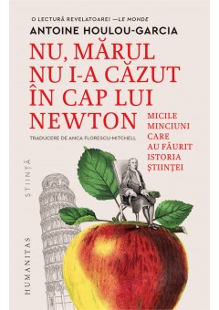 Nu, marul nu i-a cazut in cap lui Newton
