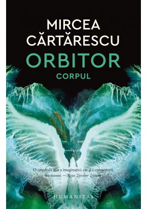 Orbitor. Corpul