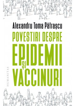 Povestiri despre epidemii si vaccinuri