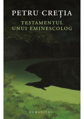 Testamentul unui eminescolog