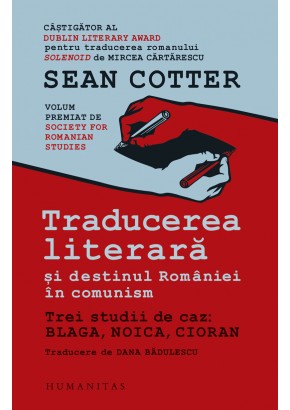 Traducerea literara si destinul Romaniei in comunism