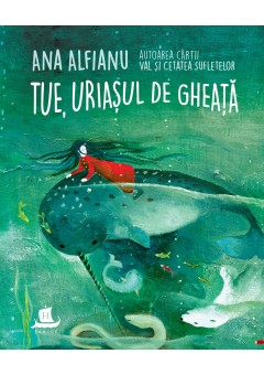 Tue, uriasul de gheata