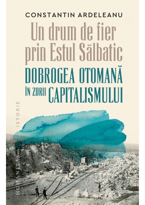 Un drum de fier prin Estul Salbatic