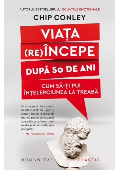 Viata (re)incepe dupa 50 de ani, Cum sa-ti pui intelepciunea la treaba