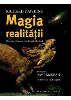 Magia realitatii - De unde stim care este de fapt adevarul