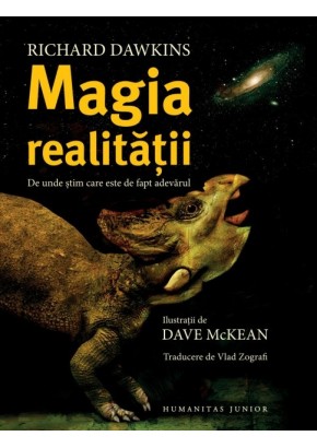 Magia realitatii - De unde stim care este de fapt adevarul