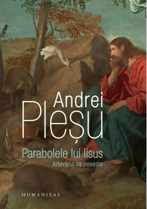 Parabolele lui Iisus Adevarul ca poveste